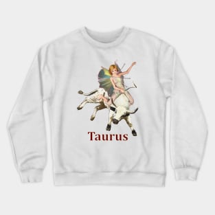 Taurus fairy girl riding a bull T-shirt Crewneck Sweatshirt